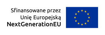 Flaga UE i napis Sfinansowane przez Unię Europejską NextGenerationEU